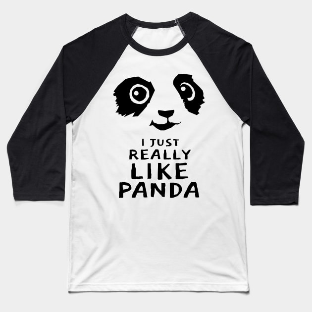 I Just Really Like Panda Baseball T-Shirt by KewaleeTee